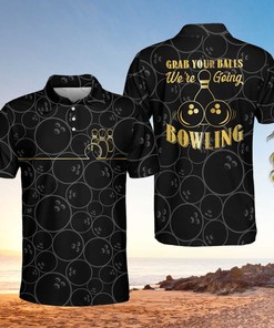 Grab Your Ball We'Re Going Bowling Polo Shirt