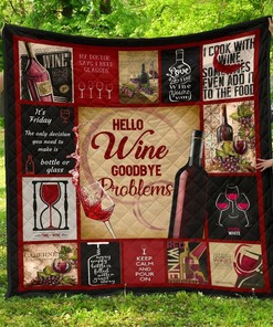 Hello Wine Goodbye Problem Funny Wine Lover Gift Quilt Bedding Set Bedroom Decor, Gifts for Family