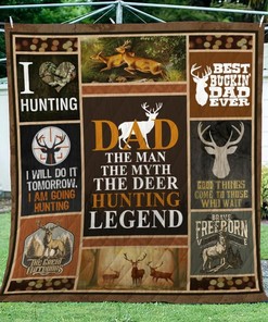 Hunting Dad The Mam The Myth The Deer Hunting Legend Quilt Bedding Set Blanket FatherS Day