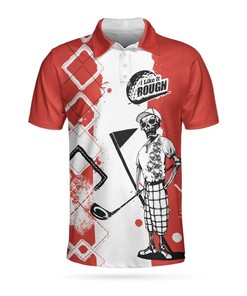 I Like It Rough Golf Polo 3D All Over Printed Unisex Shirts