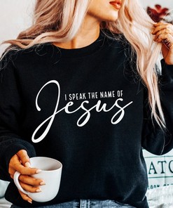 I Speak the Name of Jesus Religious T-Shirt with Faith Design