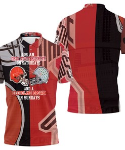 Im A Ohio State Buckeyes On Saturdays And Cleveland Browns On Sundays 3D Jersey Polo Shirt
