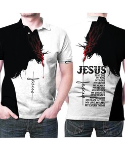 Jesus Is My God King Lord Savior My All Everything Silhouette For Christian 3D Polo Shirt