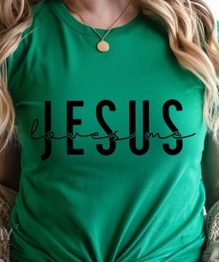 Jesus Loves Me Easter T-Shirt with Christian Quote