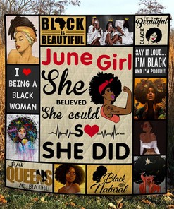 June Girl She Believed She Could So She Did Quilt Bedding Set Blanket