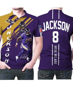 Lamar Jackson Baltimore Ravens 8 Here We Are Signed 3D Printed Gift For Lamar Jackson Fan Polo Shirt