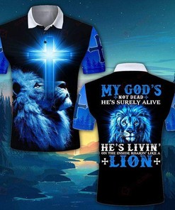 Lion Cross My God's Not Dead He's Surely Alive Polo Shirt