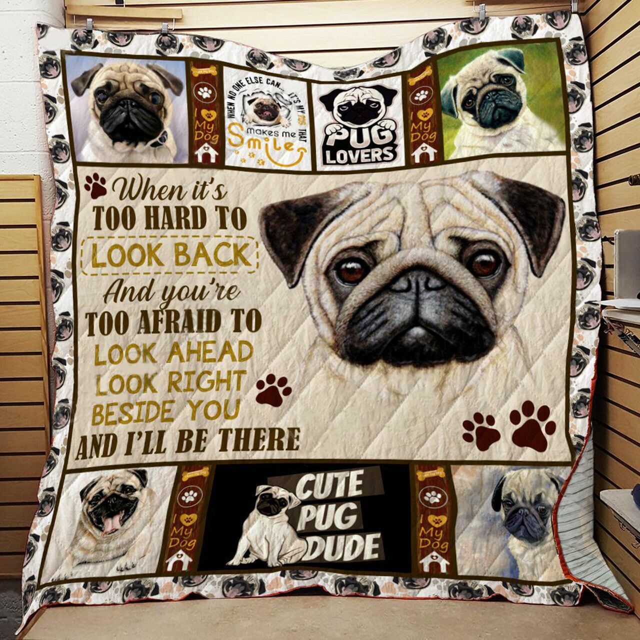 Look Right Beside You And I Will Be There Pug Quilt Bedding Set Bedroom Decor, Gifts for Family