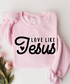 Love Like Jesus Christian T-Shirt, Religious Tee, Jesus Quotes Shirt