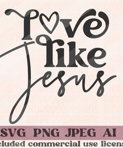 Love Like Jesus Religious T-Shirt with Christian Quotes and Inspirational Design
