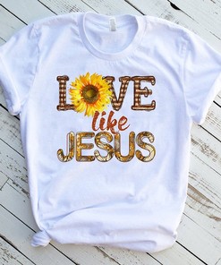 Love Like Jesus Sunflower T-Shirt - Cross Faith Sublimation Design