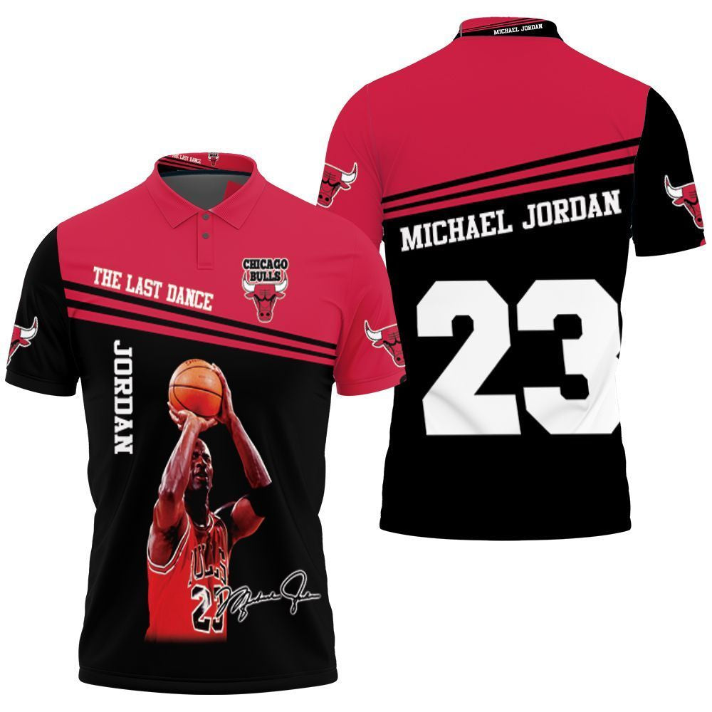 Michael Jordan The Last Dance Chicago Bulls Signed For Fan T-Shirt 3D Polo Shirt