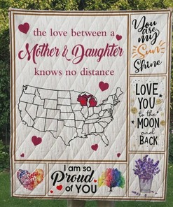 Michigan Wisconsin I Am So Proud Of You The Love Between Mother And Daughter Quilt Bedding Set Blanket