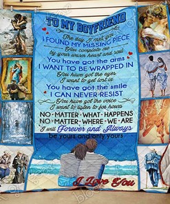 My Boyfriend I Will Always Be Yours Quilt Bedding Set Blanket Bedroom Decor, Gifts for Family