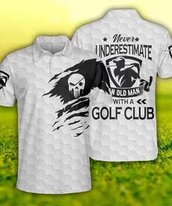 Never Underestimate An Old Man With A Golf Club Polo Shirt #190521V