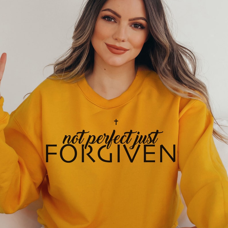 Not Perfect Forgiven Christian T-Shirt, Faith Tee, Jesus Shirt, Bible Quotes Sweatshirt, Hoodie - Image 3