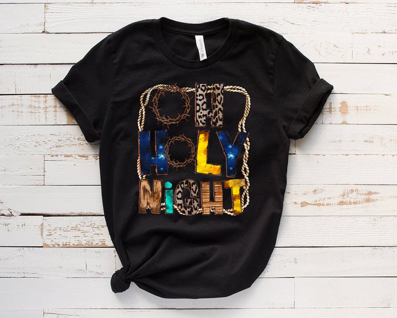 Oh Holy Night T-Shirt - Bethlehem Nativity Miracle Jesus Sublimation Design - Image 2