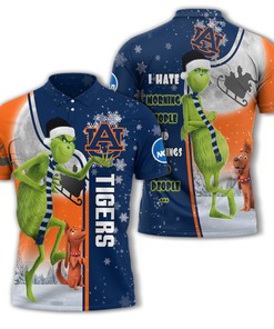 Personalized Funny Christmas The Grinch Auburn Tigers NCAA I Hate Morning People Shirt Gifts Unisex 3D Polo
