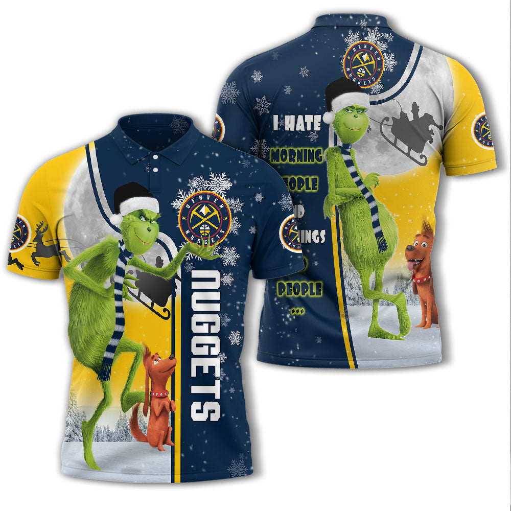 Personalized Funny Christmas The Grinch Denver Nuggets NBA I Hate Morning People Shirt Gifts Unisex 3D Polo