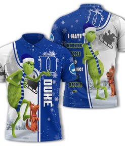 Personalized Funny Christmas The Grinch Duke Blue Devils NCAA I Hate Morning People Shirt Gifts Unisex 3D Polo