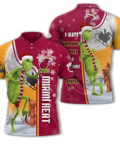 Personalized Funny Christmas The Grinch Miami Heat NBA I Hate Morning People Shirt Gifts Unisex 3D Polo