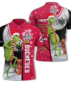 Personalized Funny Christmas The Grinch Ohio State Buckeyes NCAA I Hate Morning People Shirt Gifts Unisex 3D Polo
