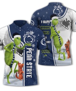 Personalized Funny Christmas The Grinch Penn State Nittany Lions NCAA I Hate Morning People Shirt Gifts Unisex 3D Polo