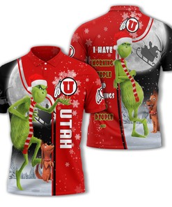 Personalized Funny Christmas The Grinch Utah Utes NCAA I Hate Morning People Shirt Gifts Unisex 3D Polo