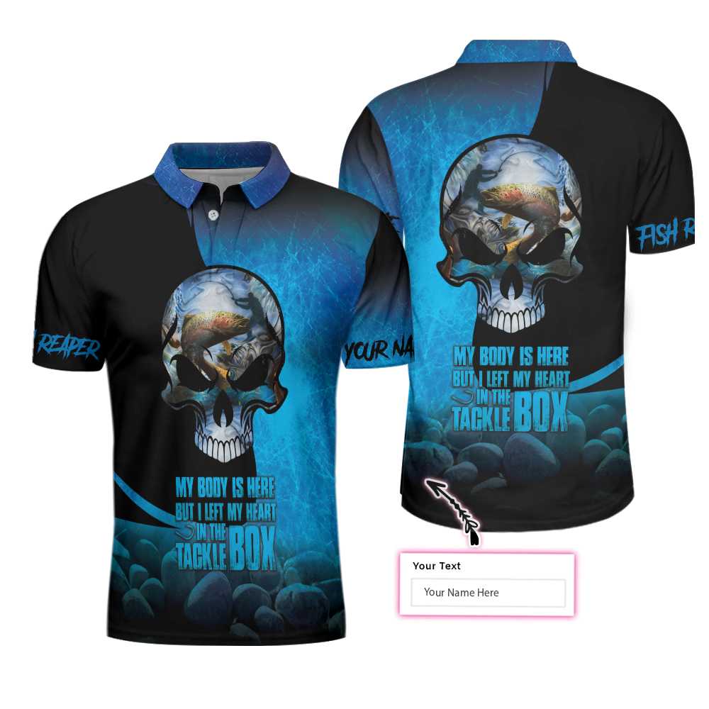 Personalized Skull My Body Is Here But I Left My Heart Polo Shirt #H