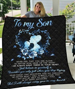 Personalized To My Son Quilt Bedding Set Blanket I Will Always Carry You In My Heart