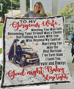 Personalized Truck To My Wife Quilt Bedding Set Blanket I Love You Forever And Always