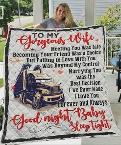 Personalized TruckerS Family To My Gorgeous Wife Quilt Bedding Set Blanket Marrying You Is The Best Decision
