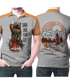 Shuh Duh Fuh Cup I Have People Camping Drinking Bear Cotton Mug Polo Shirt