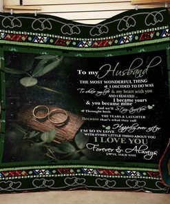 To Husband The Most Wonderful Thing Blanket Quilt Bedding Set Bedroom Decor, Gifts for Family