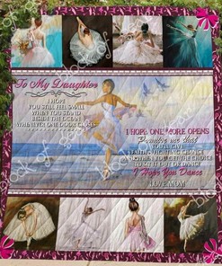 To My Daughter Ballet Blanket Quilt Bedding Set Bedroom Decor, Gifts for Family