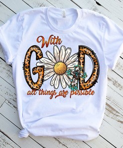 With God all Things Are Possible Matthew 19:26 T-Shirt - Daisy Christian Design