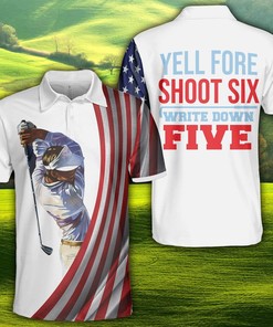 Yell Fore Shoot Six Write Down Five Golf Player Polo Shirt