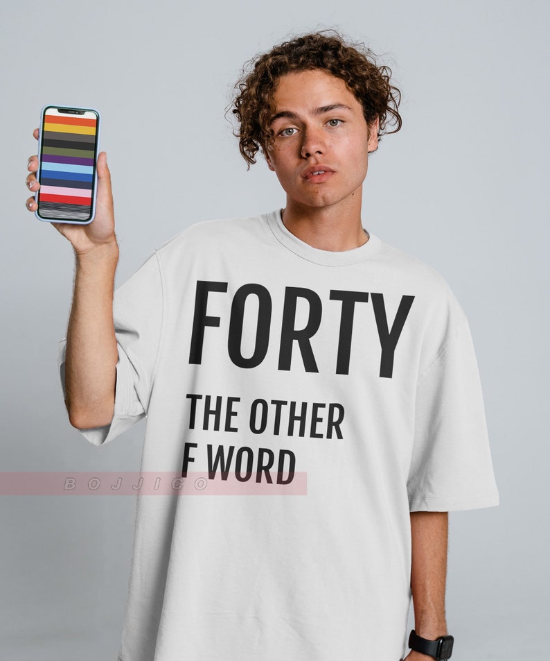 40th Birthday Ultimate F Word Unisex Shirt, Funny Gift For Him or Her, DILF T-Shirt - Image 3