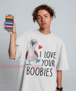 Gift for Her Boob Sweatshirt - I Love Your Boobies Unisex Tee & Tittie Nipple Shirt