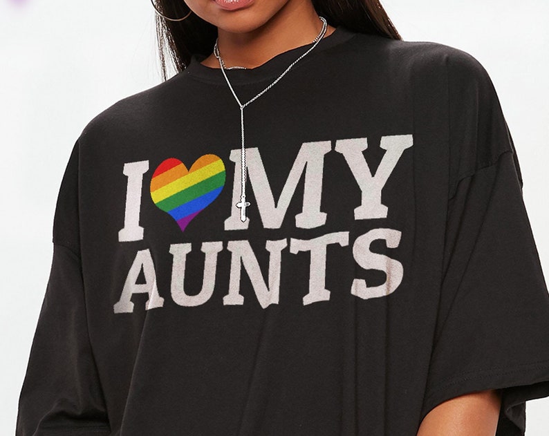I Love My Aunts LGBT Pride Unisex Tee, Funny Gay Rainbow Shirt for Fans - Image 2