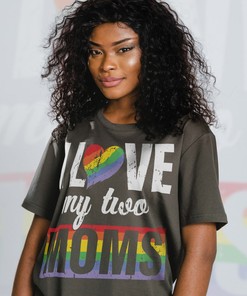 I Love My Two Moms LGBT Pride Unisex Tee, Funny Lesbian Rainbow Shirt for Fans
