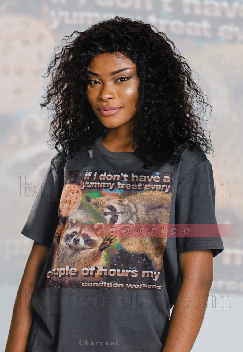 If I Don't Have a Yummy Treat Raccoon Graphic Tee, Opossums and Possums Lover Shirt