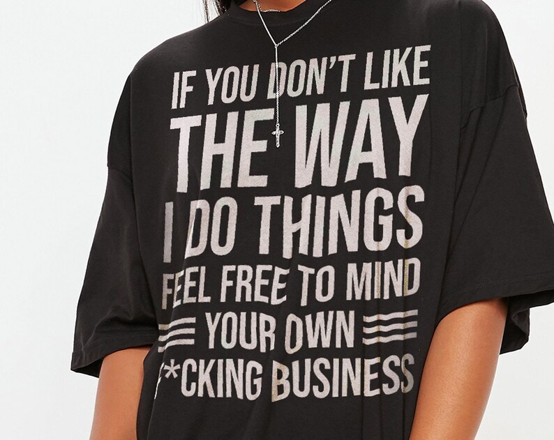 Mind Your Own Business Middle Finger Shirt - Show Your Attitude with This Unisex Tee - Image 2