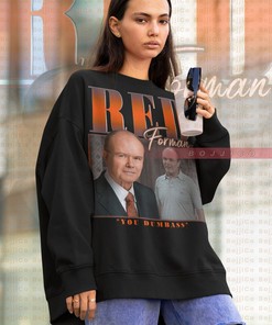 Red Forman's That 70s Sweatshirt, Kurtwood Smith Homage Hoodie, Classic Quote Tee, Retro 90s Red Forman Sweater
