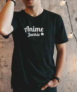 Anime Junkie Shirt: Cool Message T-shirt with Funny Gift & Clothing for Anime Lovers