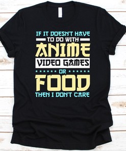 Anime, Video Games, and Food Lover Tee - Best Gift for Fans of All Three, Unique Graphics Included