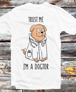 Dogtor Trust Me I'm A Doctor Tee for Dog and Anime Fans - Unisex Anime Top Tee