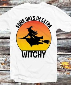 Extra Witchy Mood Witch T-Shirt - Fun and Cool Gift for Anyone