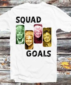 Golden Girls Squad Goals 80s TV T-Shirt - Perfect Show Fans Gift: Gift for Royalty Enthusiasts Included
