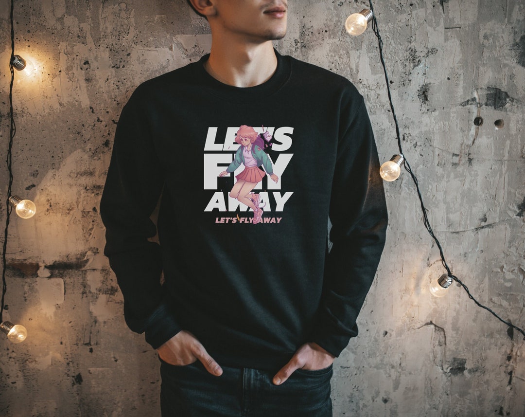 Let's Fly Away Anime Sweatshirt: Cute Streetwear Clothing, Inspired Fashion with Japanese Design & Perfect Gift for Anime Lovers